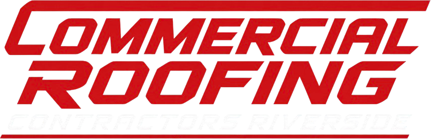 Commercial Roofing Contractors Riverside